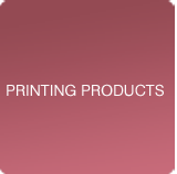 PRINTING PRODUCTS