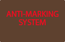 ANTI-MARKING SYSTEMS